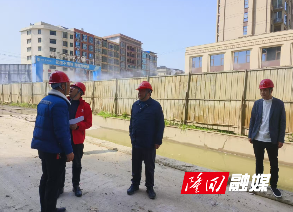 隆回县住建局开展建筑工地扬尘治理专项检查